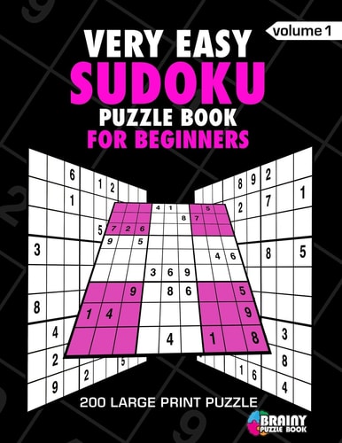 Very Easy Sudoku Puzzle Book For Adults 200 Large Print Puzzles with Answer Designed to Improve Brain Activity & Promote Logical Mind