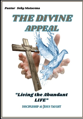 The Divine Appeal Living the Abundant Life