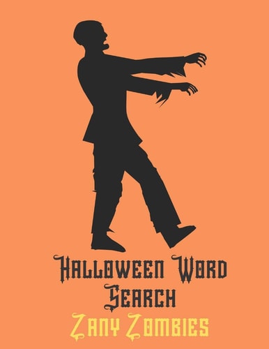 Halloween Word Search Zany Zombies Easy To Read Large Print Undead Word Find