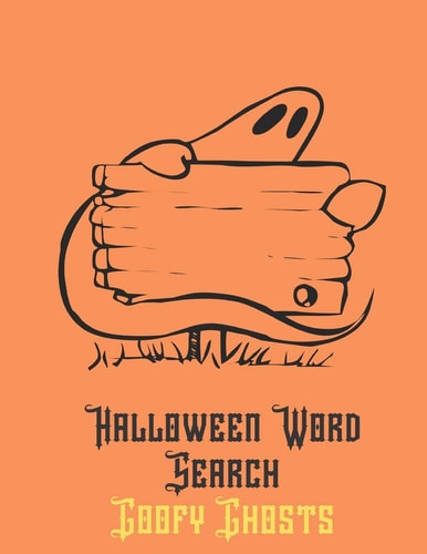 Halloween Word Search Goofy Ghosts Large Print Ghouls Word Find For Everyone