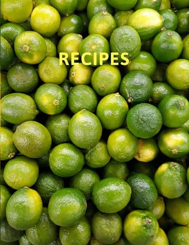 Recipes A Cook's Aid To Note Down Recipes and Meal Ideas