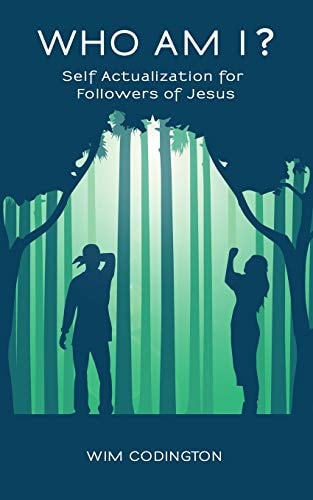 Who Am I? Self-Actualization for Followers of Jesus