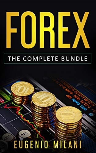 Forex The Complete Bundle - Includes Online Forex, Fundamental Analysis, Operating Forex Trading