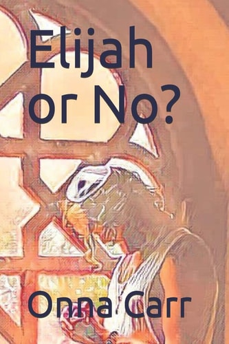 Elijah Or No?