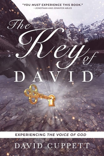 The Key of David Experiencing the Voice of God