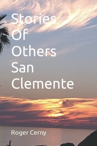 Stories Of Others San Clemente