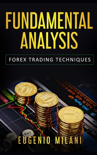 Fundamental Analysis Forex Trading Techniques