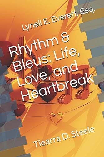Rhythm & Bleus Life, Love, and Heartbreak