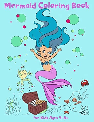 Mermaid Coloring Book for Kids Ages 4-8 + 25 Unique and Beautiful Coloring Pages