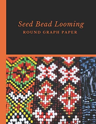 Seed Bead Looming Round Graph Paper Bonus Materials List Pages for Each Grid Graph Pattern Design