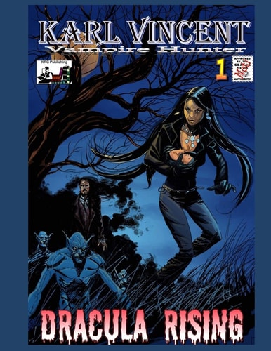 Karl Vincent Vampire Hunter # 1: Dracula Rising