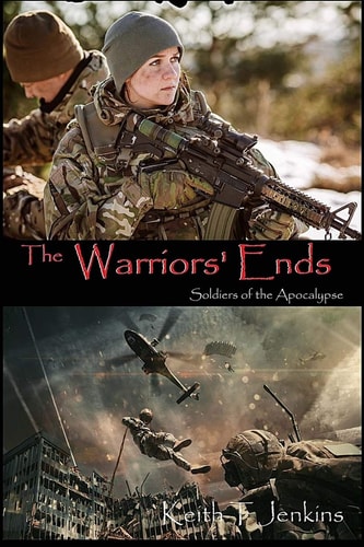 The Warriors' Ends Soldiers of the Apocalypse