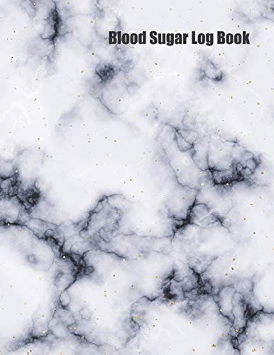 Blood Sugar Log Book Track Important Diabetes Information Daily - Weekly Logs - Record Glucose Levels 4x a Day, 7 Days a Week - White Marble Design - Bonus Coloring Pages!
