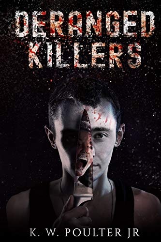 Deranged Killers
