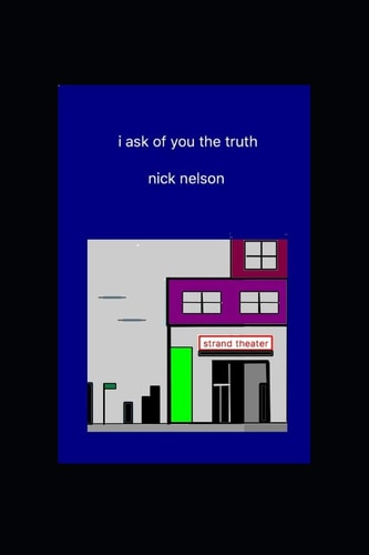 I Ask of You the Truth