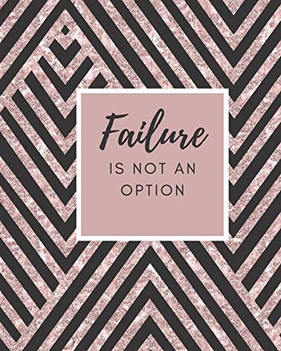 Failure Is Not An Option Inspirational Note Taking System Book For Students