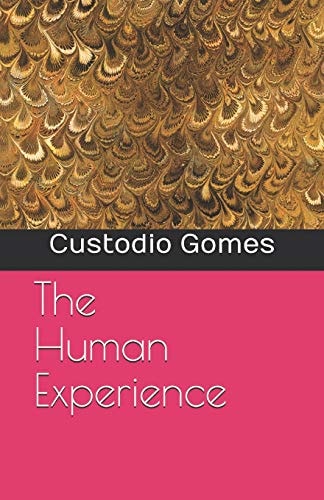 The Human Experience