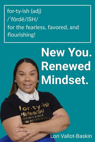 Forty-Ish New You. Renewed Mindset