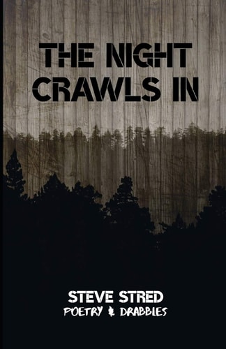 The Night Crawls In