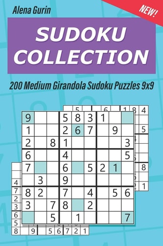 Sudoku Collection 200 Medium Girandola Sudoku Puzzles 9x9