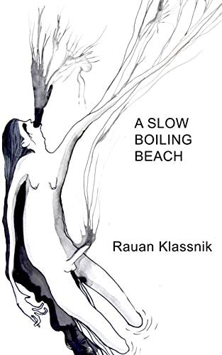 A Slow Boiling Beach