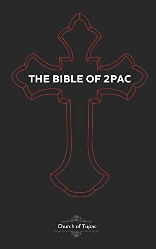 The Bible Of 2Pac The Book of Pac