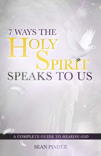 7 Ways the Holy Spirit Speaks to Us A Complete Guide to Hearing God