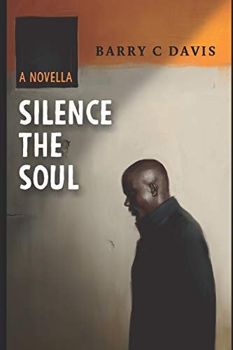 Silence The Soul A Novella