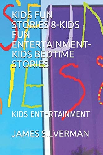 Kids Fun Stories 8-Kids Fun Entertainment-Kids Bedtime Stories Kids Entertainment