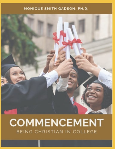Commencement Being Christian in College