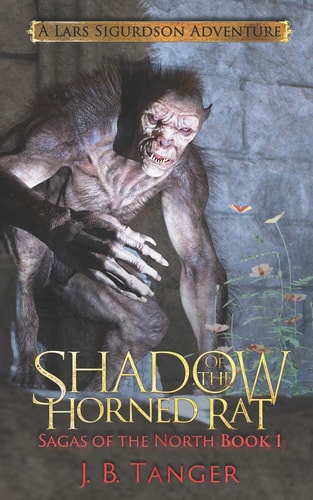 Shadow of the Horned Rat A Lars Sigurdson Adventure