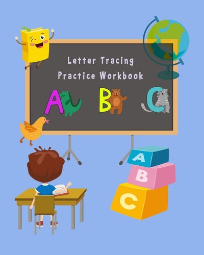 Letter Tracing Practice Workbook Practice Workbook for Kid, Age 3++, Capital & Lowercase Letter ABC Alphabet Writing Practice with Pictures.
