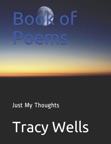 Book of Poems Just My Thoughts