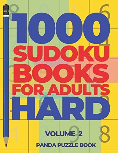 1000 Sudoku Books For Adults Hard - Volume 2 Brain Games for Adults - Logic Games For Adults