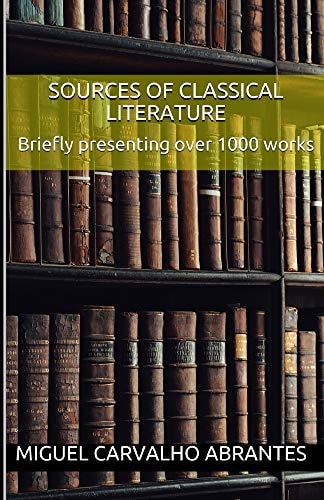 Sources of Classical Literature Briefly Presenting Over 1000 Works