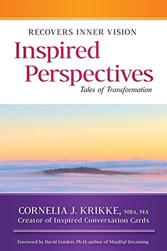 Inspired Perspectives Tales of Transformation