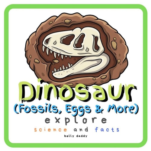 Dinosaur Explore Science and Facts Everything Worth Knowing About Dinosaurs from Aardonyx to Zuniceratops