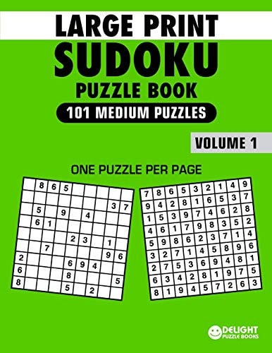 Large Print Sudoku Puzzle Book Medium 101 Medium Sudoku Puzzles for Adults & Seniors to Improve Memory
