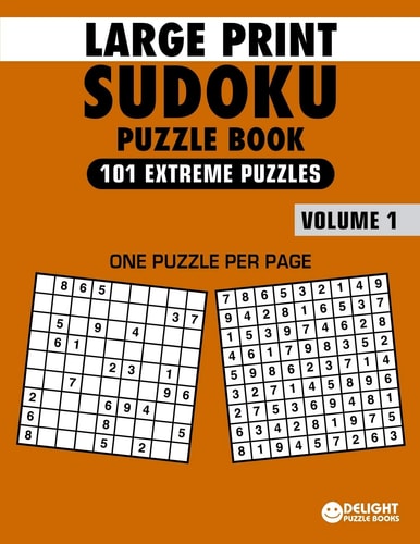 Large Print Sudoku Puzzle Book Extreme 101 Extreme Sudoku Puzzles for Adults & Seniors to Improve Memory