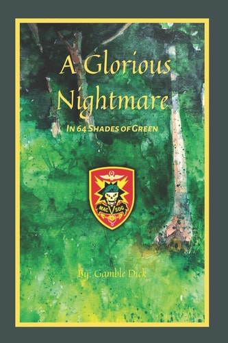 A Glorious Nightmare In 64 Shades of Green