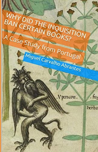 Why Did The Inquisition Ban Certain Books? A Case Study from Portugal