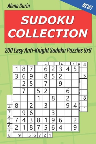 Sudoku Collection 200 Easy Anti-Knight Sudoku Puzzles 9x9
