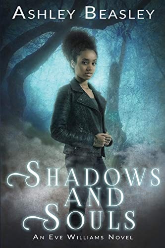 Shadows and Souls