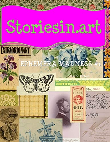 StoriesIn. Art - Ephemera Madness #1