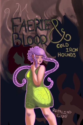 Faerie Blood & Cold Iron Hounds