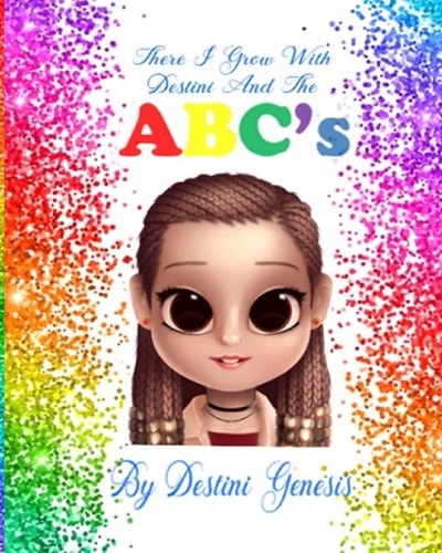 There I Grow With Destini And The Abc's