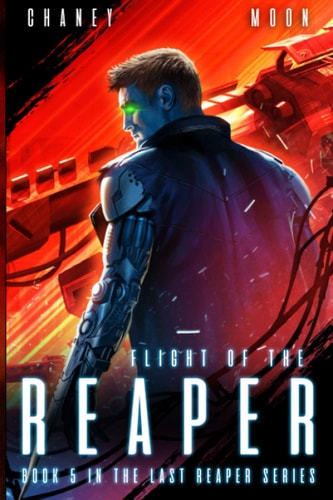 Flight of the Reaper An Intergalactic Space Opera Adventure