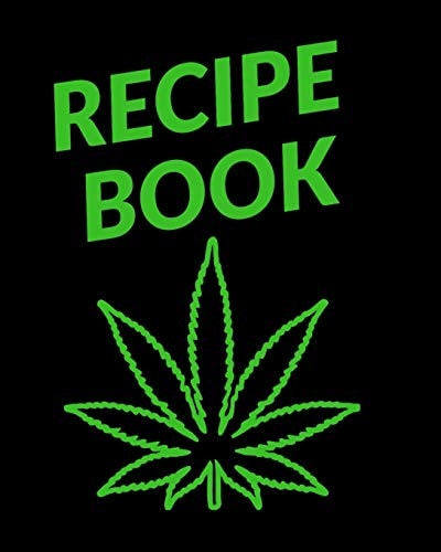 Recipe Book Marijuana Recipe Book to Write In