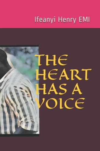 The Heart Has a Voice