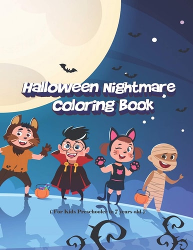 Halloween Nightmare Coloring Book The Nightmare of Halloween Images to Inspire Creativity, The Coloring Book for Horror, Halloween, Classic Fairy Tales, Stress Relieving
